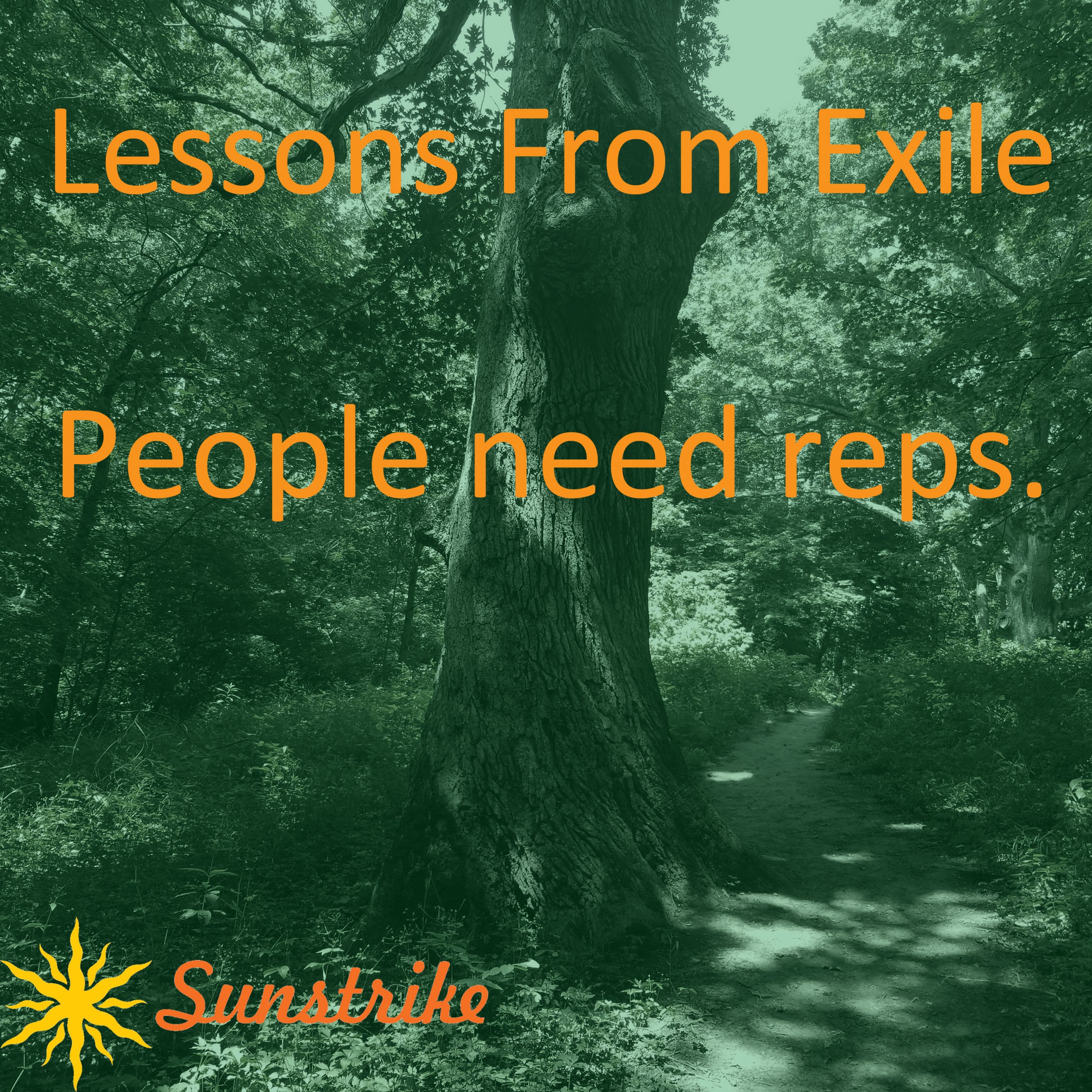 Lessons from Exile #15: People Need Reps