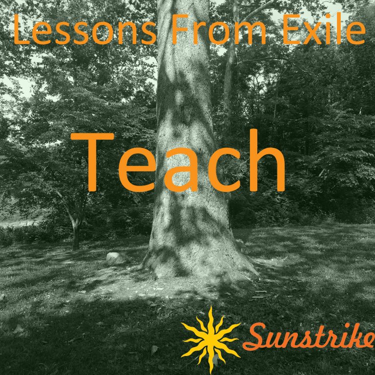 Lessons from Exile #80: Teach