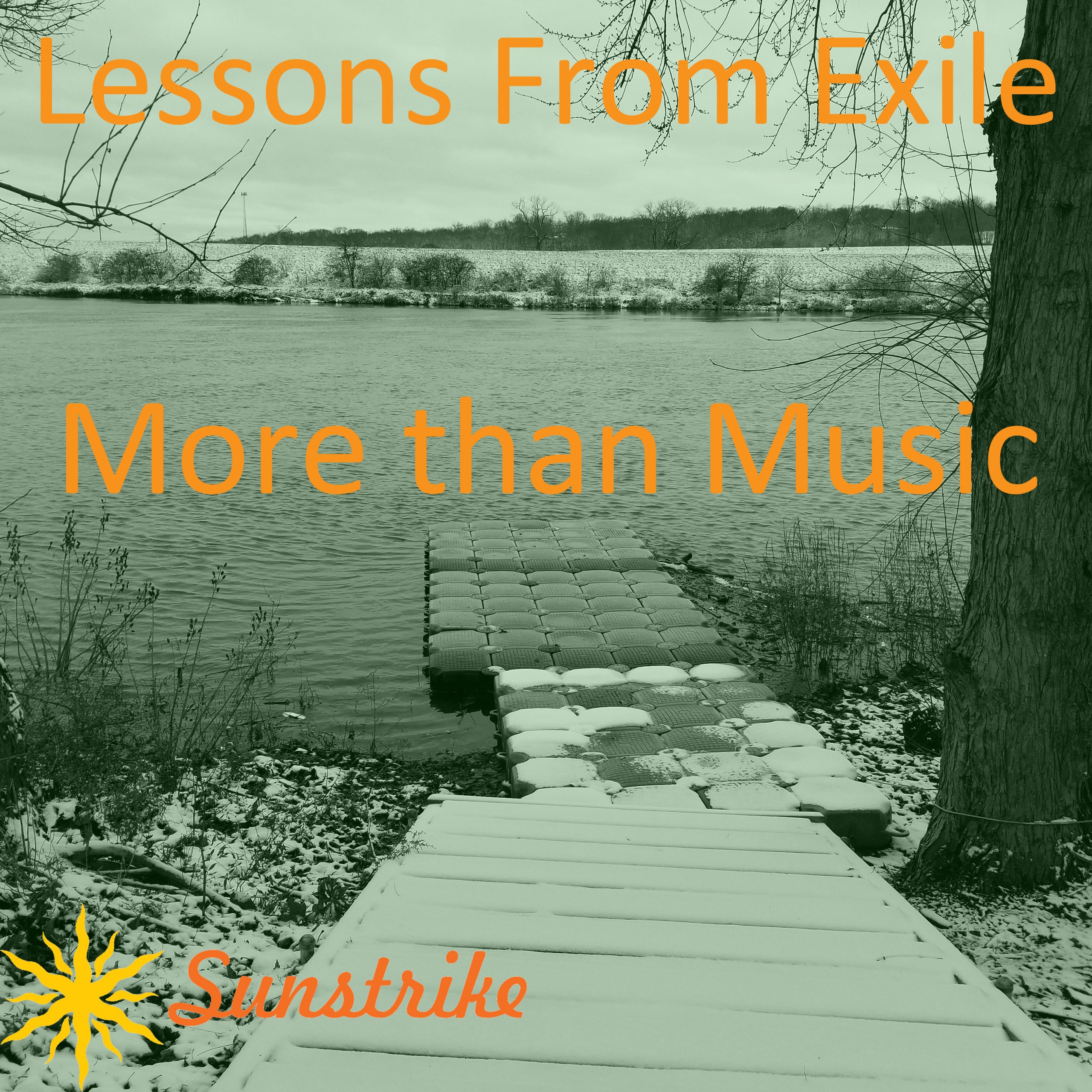 Lessons from Exile #96: More than Music