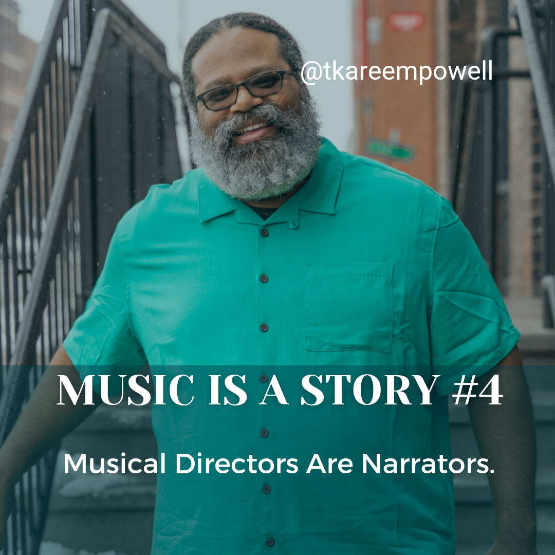 Music Is A Story #4: Musical Directors Are Narrators
