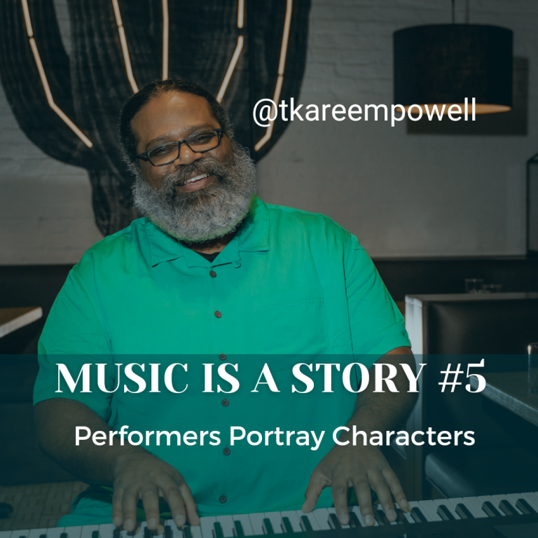 Music Is a Story #5: Performers Portray Characters